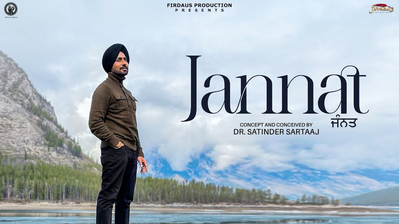 Jannat Lyrics | Travel Diaries | Satinder Sartaaj