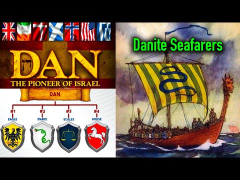 Pt. 15 - Nations of The World // The Danites / Ancient Seafaring People / Danaans, Danaoi, Danu, Dan