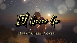 Download lagu I’ll Never Go - Erik Santos | Marky Golias Cover (Lyrics Video) mp3