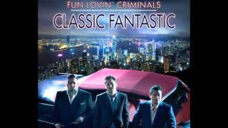 Fun Lovin' Criminals - El Malo
