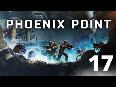 FGsquared streams Phoenix Point - Episode 17