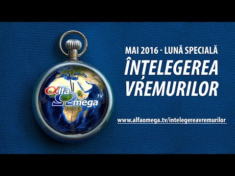 Luna speciala INTELEGEREA VREMURILOR - luna mai 2016 la Alfa Omega TV