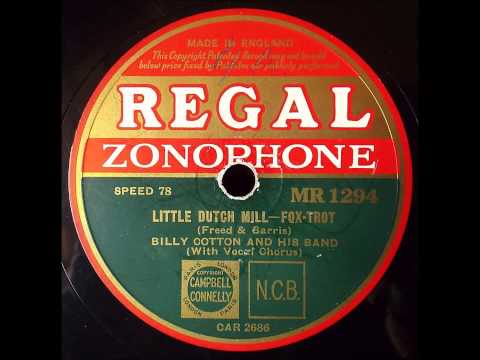 Little Dutch Mill, Billy Cotton, 1934