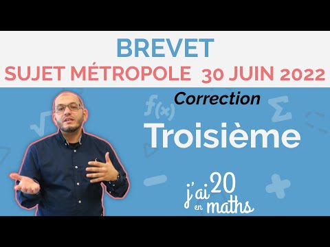 Correction du brevet de métropole du 30 juin 2022 - Troisième