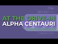 At The Drive-In - Alpha Centauri (Official Audio)