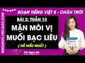 Giải sgk Tiếng Việt lớp 5 Bài 2: Mặn mòi vị muối Bạc Liêu