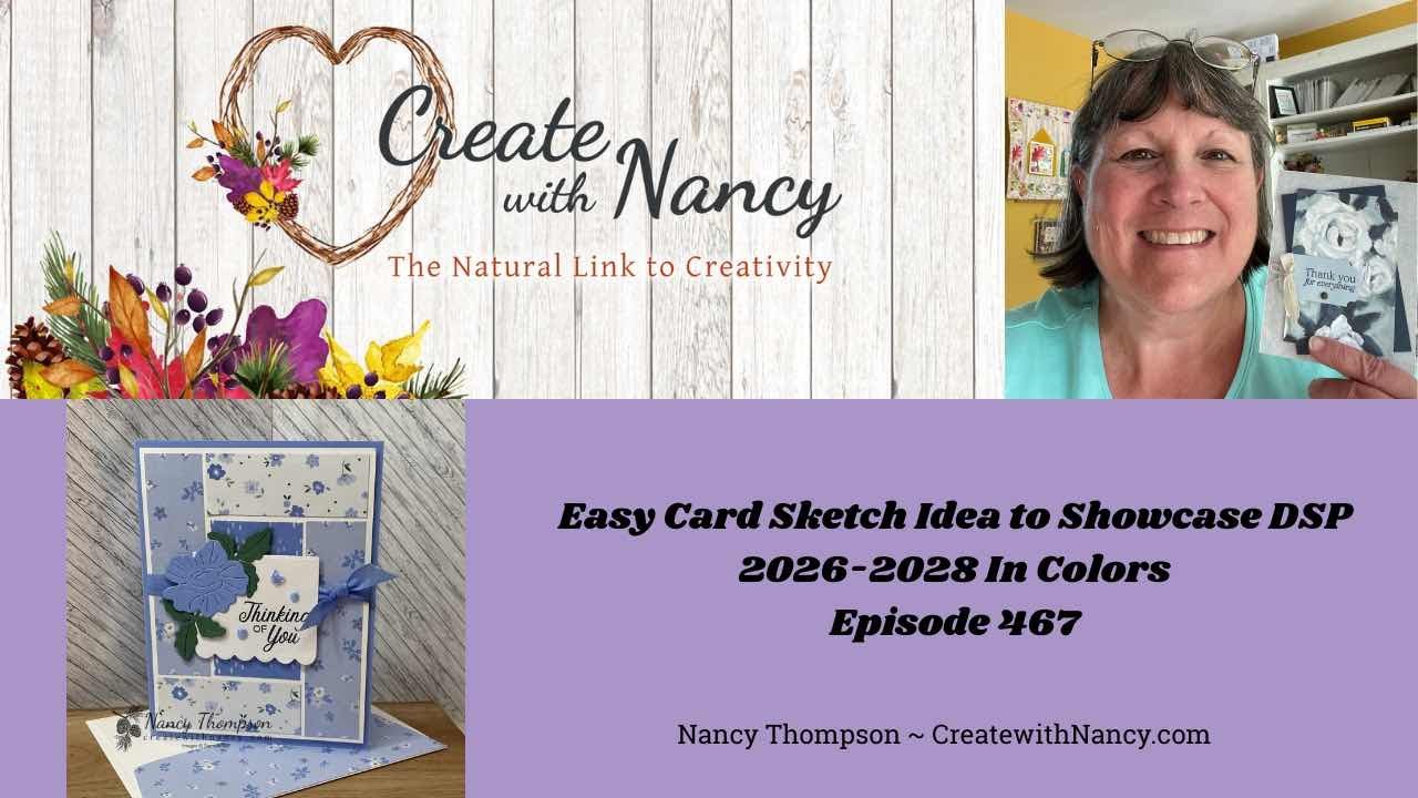 Easy Card Sketch Idea to Showcase DSP | 2026-2028 In Colors - Episode 467