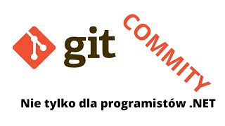GIT - Wszystko o commitach [3]