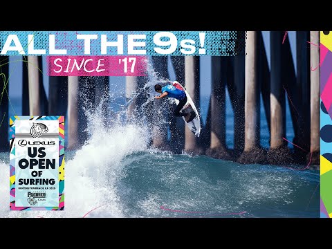 All the 9s since '17 | Lexus US Open of Surfing