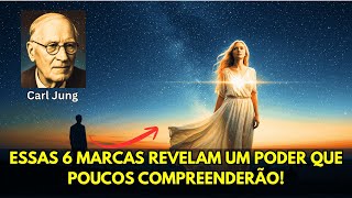 6 Marcas Invisíveis das Mulheres com o Poder do Divino Feminino —Carl Jung