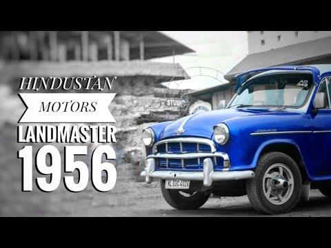 Landmaster car 1956 model, HM Landmaster AD-345 of Manu George Eezhaperoor, Landmaster car Kerala.