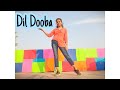 Dil Dooba Dance Cover Harshita Yadav Choreography Golden Wings
