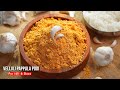 One Powder For Multiple Use Andhra Style వెల్లుల్లి పప్పుల పొడ