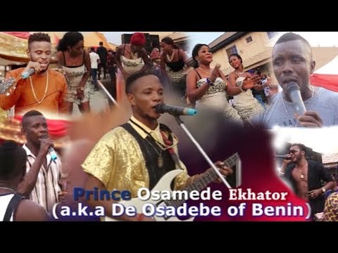 PRINCE OSAMEDE EKHATOR X STANLEY O IYONAWAN X OMOREGIE EGUASA (BENIN MUSIC LIVE ON STAGE)