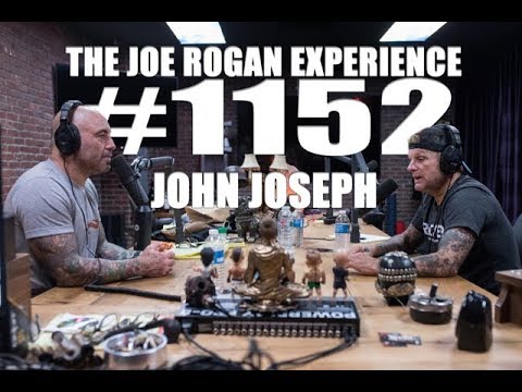 Joe Rogan Experience #1152 - John Joseph