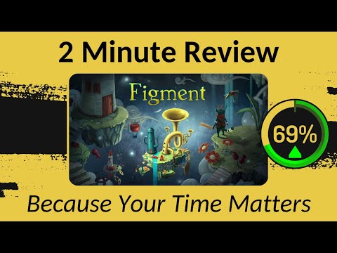 Figment - Two Minute Review!