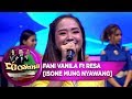 Fani Vanila Ft Resa Lawangsewu ISONE MUNG NYAWANG D Goyang 5 11