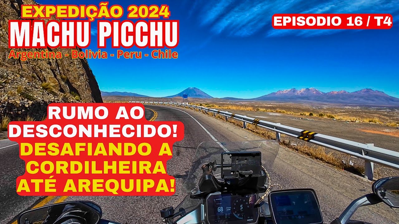 A ESTRADA que NIGUÈM Deveria PERCORRER até AREQUIPA - Episodio 16