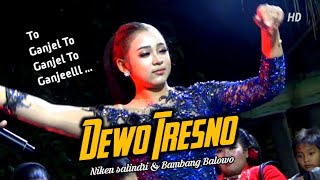 Download lagu DEWO TRESNO - NIKEN SALINDRI & BAMBANG BALOWO - CAMPURSARI SURYA BUANA mp3