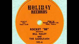 Bill Haley and The Saddlemen - ROCKET &quot;88&quot;