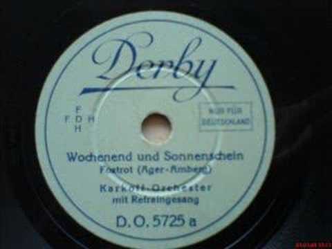 Wochenend und Sonnenschein (Foxtrot)