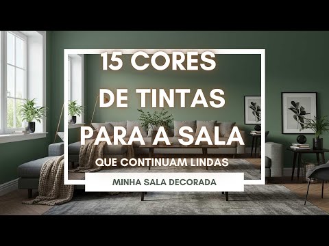 15 IDEIAS de Cores Perfeitas para a Sala de Estar! | Cores para não se cansar | Decoração e Pintura
