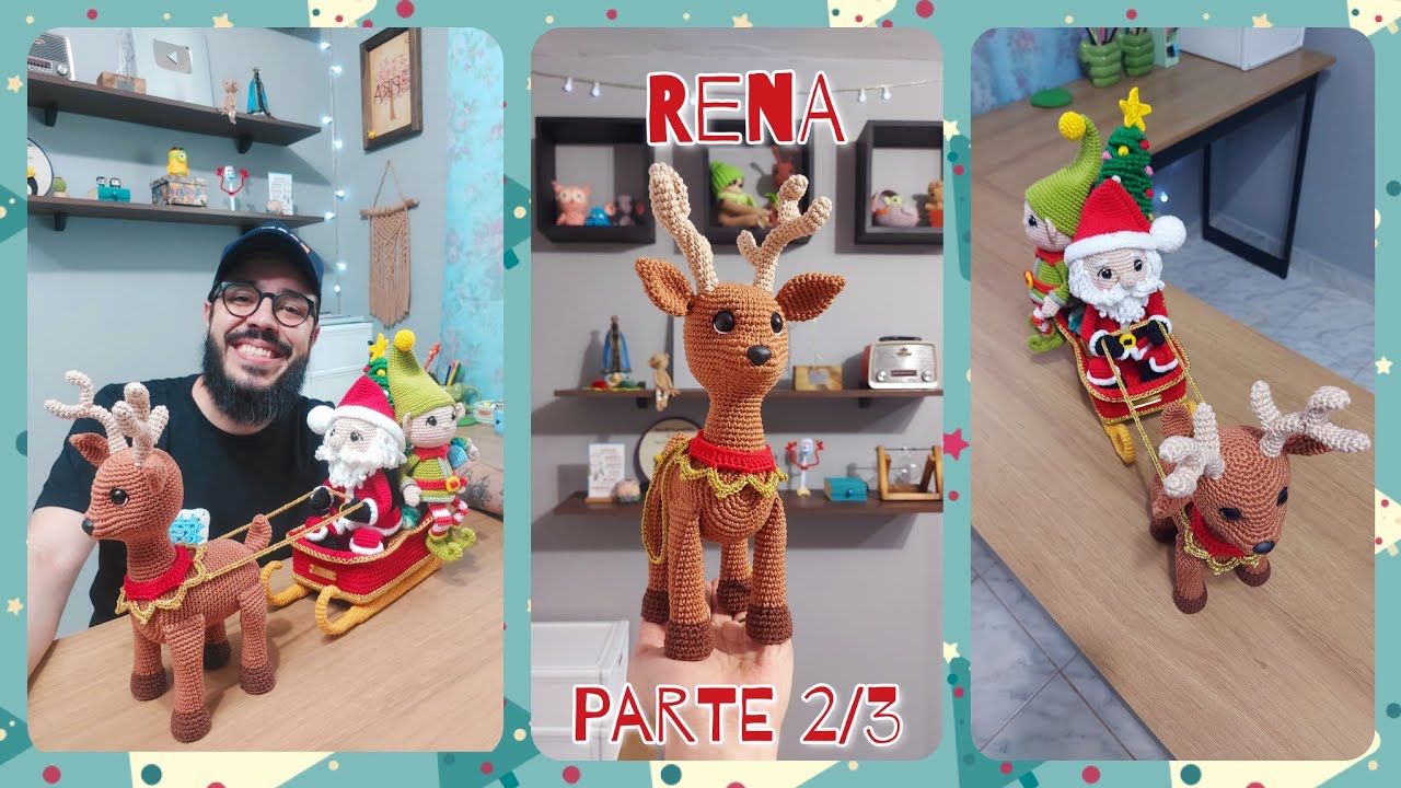 Rena Amigurumi Passo A Passo ( Parte 2/3 )- Coleção A Caminho Do Natal - Tiago Amigurumi