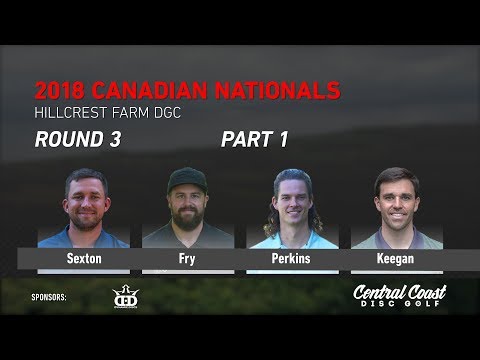 2018 Canadian Nationals - Round 3 Part 1 - Sexton, Fry, Perkins, Keegan