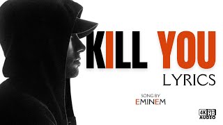 Kill You - Eminem [Lyrics]
