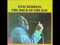 Ole Man Trouble - Otis Redding