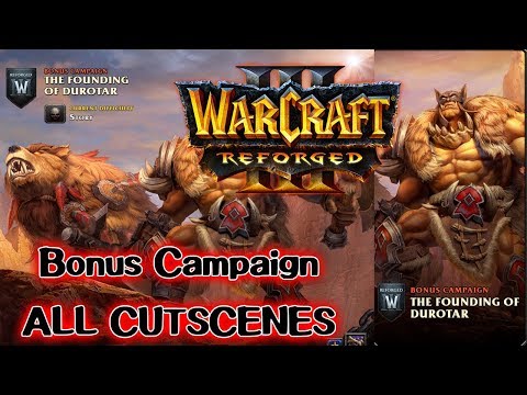 Warcraft 3 Reforged - Bonus Campaign ALL CUTSCENES