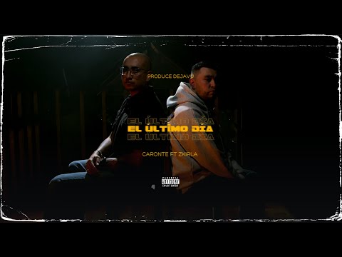 Caronte G ft Zkirla - El último día (Prod Dejavu)