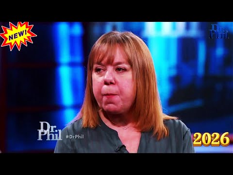 Dr Phil Season 2026 💥💥💥Mother Blames Us for Her Being a Violent, Raging Drunk💥💥💥Dr Phil Full Episode