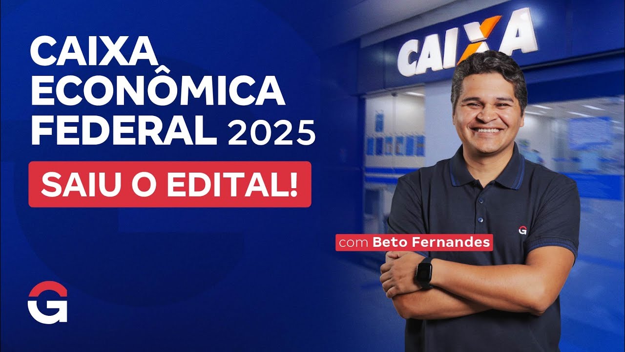 Concurso CAIXA 2025 | Saiu o Edital para Superior com 184 vagas + CR e Iniciais de até R$16mil!