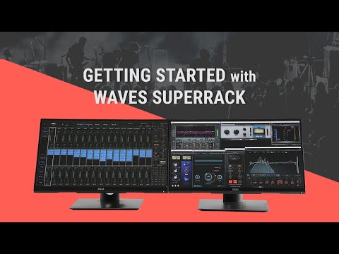 Getting Started with Waves SuperRack SoundGrid: In-Depth Tutorial