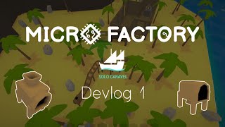 MicroFactory [Indie Game Devlog #1] - Improved lookings