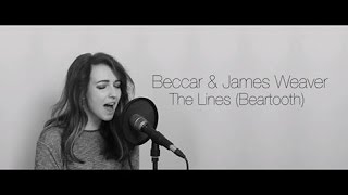Beartooth - The Lines | Cover by Beccar + James Weaver