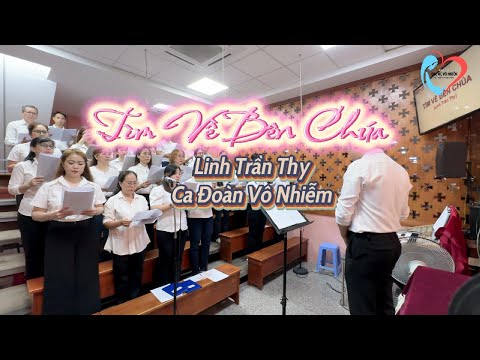 TÌM VỀ BÊN CHÚA - Linh Trần Thy | Ca đoàn Đức Mẹ Vô Nhiễm | Gx. Fatima Bình Triệu