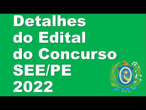 SAIU O EDITAL SEE-PE 2022 (CONCURSO PROFESSOR DO ESTADO DE PERNAMBUCO)