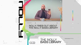 Video thumbnail for Nolly Finds Out About the Nolly Bass Library by GetGood Drums