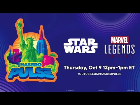 STAR WARS and Marvel Legends NYCC 2025 Fanstream | Hasbro Pulse
