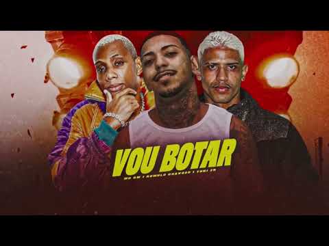 ROMULO CHAVOSO, YURI ZN Ft  Mc Gw - VOU BOTAR