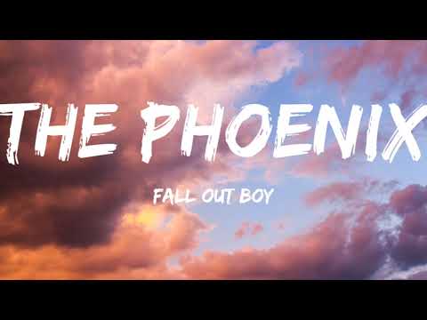 Fall Out Boy-The Phoenix (Lyrics Video)