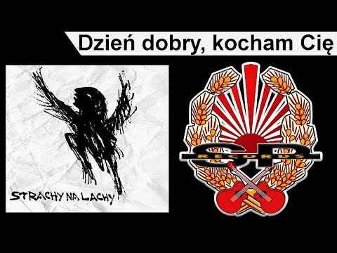 STRACHY NA LACHY - Dzień dobry, kocham Cię
