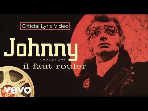 Videoclip de Il faut rouler — Johnny Hallyday