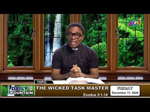 DAILY FOUNTAIN DEVOTIONAL OF DECEMBER 11 2020  - THE VEN. DR. CHIMELA M. SAMUEL