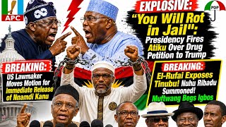 🔥 EXPLOSIVE: “You Will Rot in Jail” 😳– Tinubu to Atiku, US Lawmaker Calls for Nnamdi Kanu’s Release 