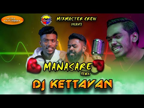 Dj Kettavan - Manasare (Official Remix) MiXMaster Crew