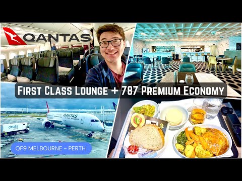 Qantas First Class Lounge + QF9 B787 Premium Economy Melbourne to Perth