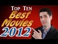 Top 10 Best Movies 2012